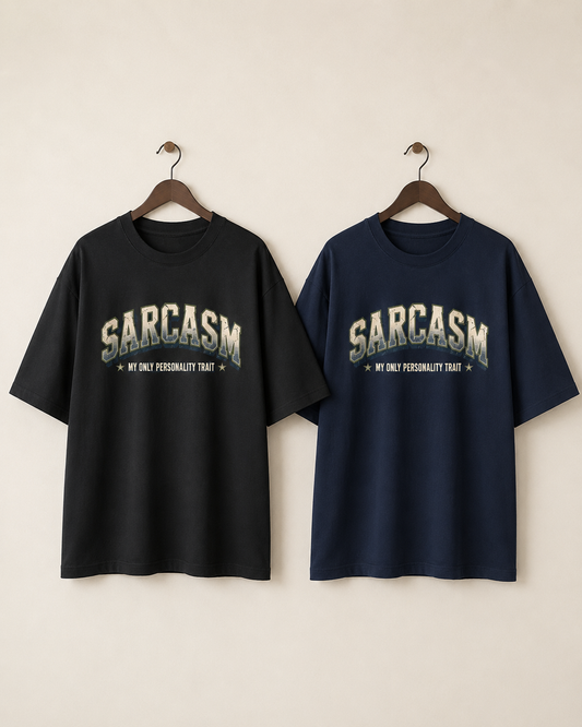 Sarcasm - Oversized Classic T-Shirt